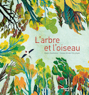 Arbre et l'oiseau (L')
